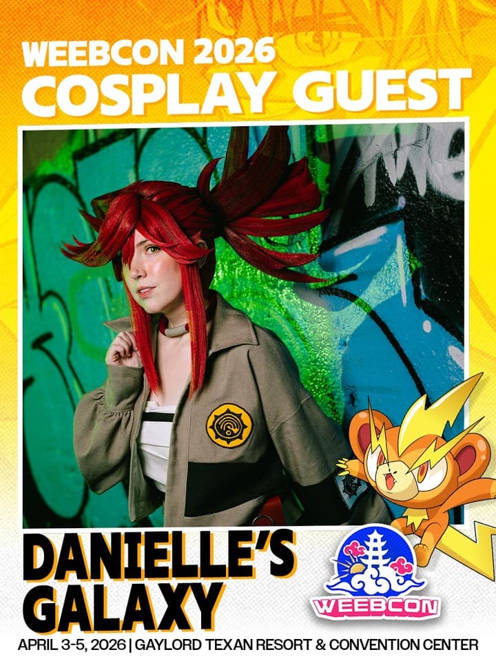 🗣️COSPLAY RED CARPET🗣️

Danielle was our first "Who's That Weeb" live host so it only makes sense for her to be our first Cosplay Guest announced 🙂↕️ (besides our lovely contest judges ofc)

💪Shonen Faction Member | Danielle | @daniellesgalaxy 
Danielle is a Dallas-based prop maker and cosplayer who loves fantasy and anime. She’s been cosplaying for over 10 years and enjoys D&D, volunteering with cosplay nonprofits, and spending time with her husband and two miniature pinschers.

This is your sign to finish that cosplay and step into your main character energy there are only so many days until —

⛅️ WeebCon 2026 ⛅️