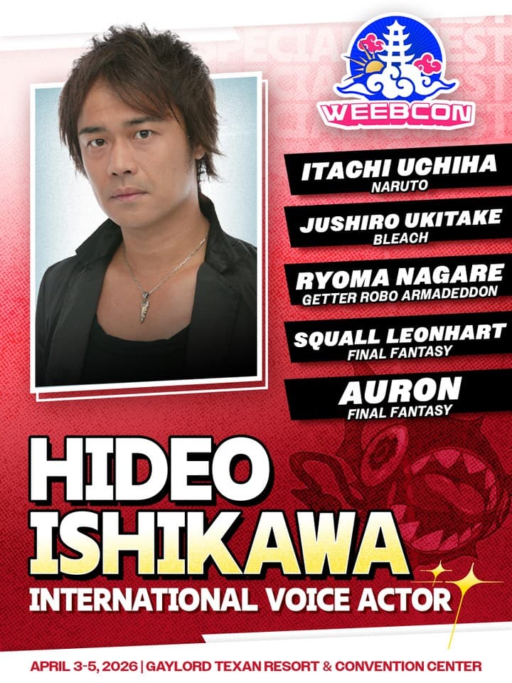 ⭐️INTERNATIONAL VOICE ACTOR⭐️

We are honored to welcome legendary Seiyū Hideo Ishikawa to our upcoming show in April! 

Hideo Ishikawa is best known as the voice of Itachi Uchiha in Naruto, a role that has left a lasting mark on anime fans (and siblings) across the globe. His other notable roles include Jushiro Ukitake in Bleach, Squall Leonhart & Auron in Final Fantasy, and so much more across anime and gaming! A true legend of the industry. 

He will be in attendance all three days of the show, don't miss your chance to meet him at- 

⛅️ WeebCon 2026 ⛅️