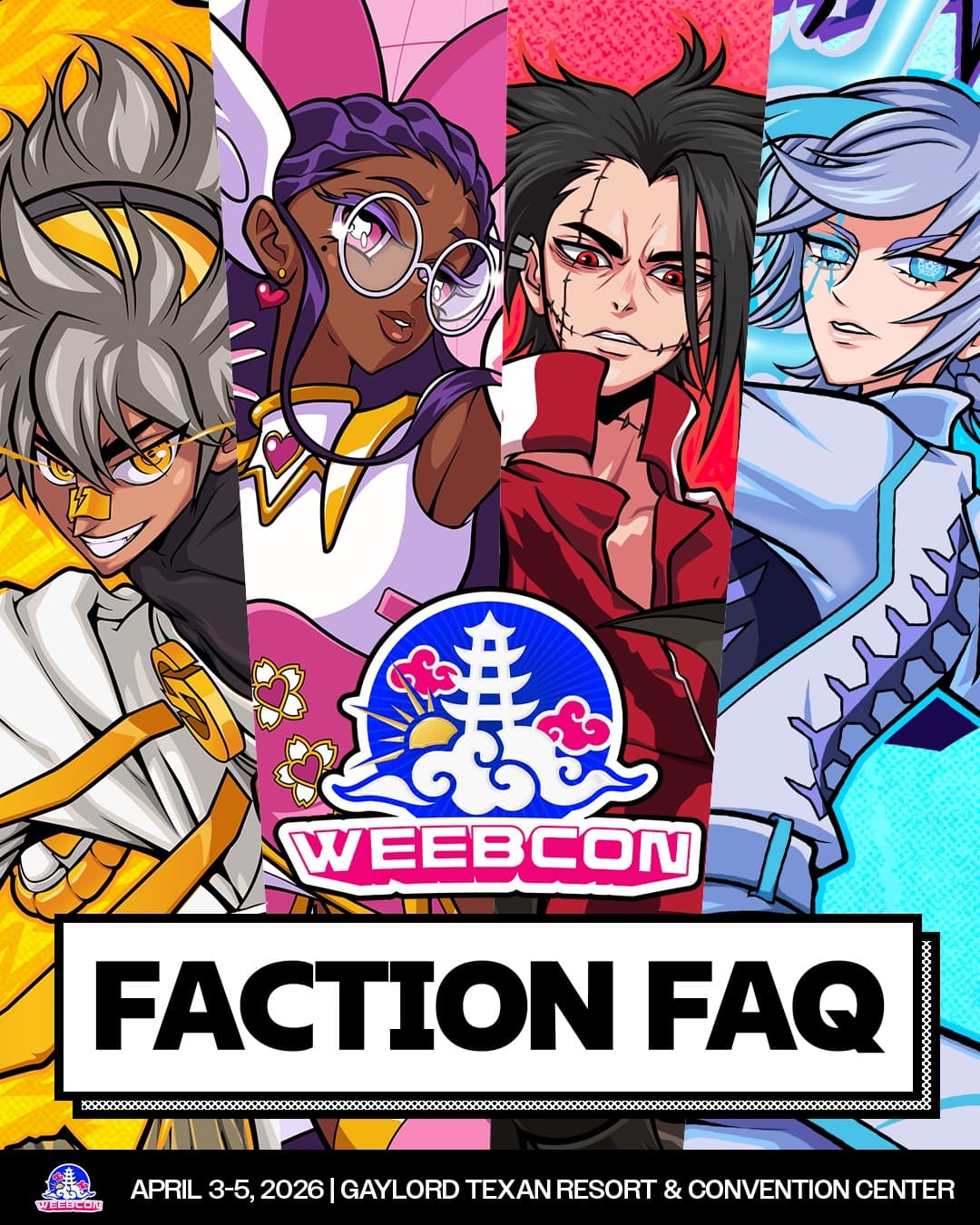 🌟FACTION FAQ🌟

Protagonists, we’ve got new information in from our Paragons 🫡

The culling of Weeb energy has already begun. Bring your A game, compete for your faction, and hopefully yours is one that lives on even after- 

🌥️WeebCon 2026🌥️