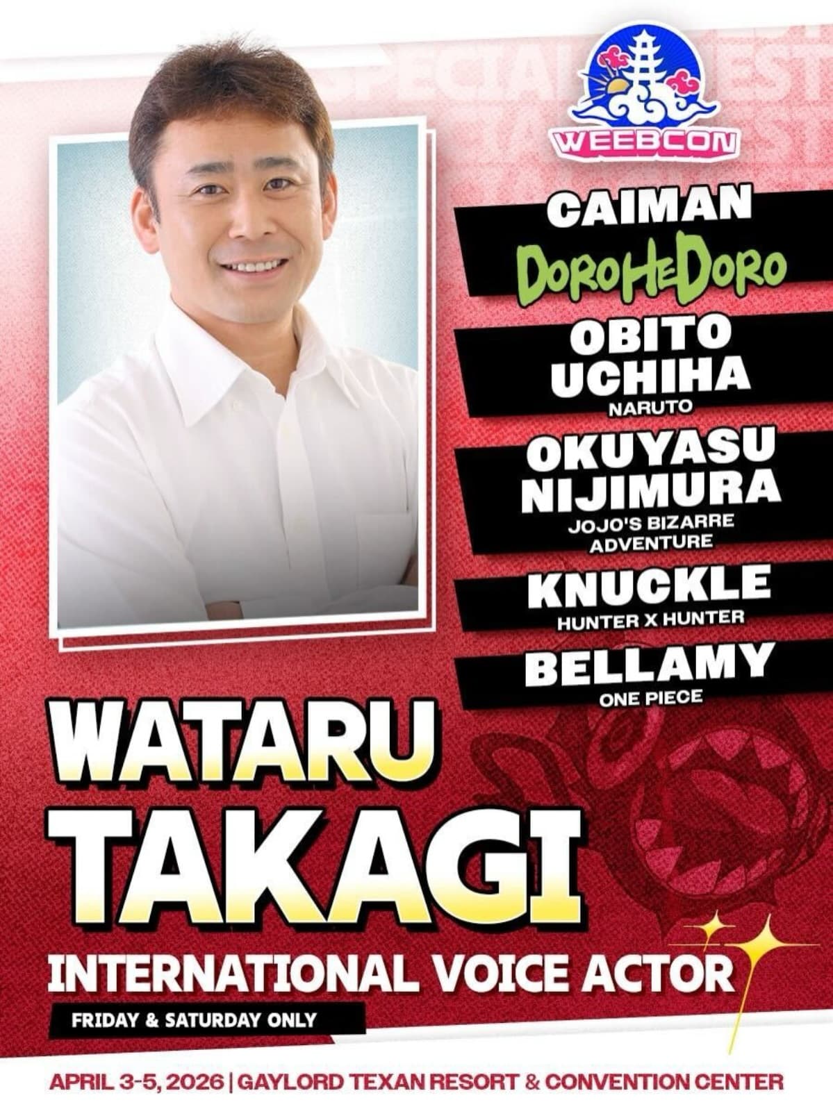 ⭐️ INTERNATIONAL VOICE ACTOR ⭐️
We’re extremely proud to welcome Wataru Takagi as an honored guest at WeebCon 2026!
Takagi-san is the unmistakable voice behind Caiman in Dorohedoro, Obito Uchiha in Naruto, and Okuyasu Nijimura in JoJo’s Bizarre Adventure. Takagi’s performances have earned him a passionate fanbase across the globe and solidified his legacy in the anime world.
The show is NEXT MONTH, and we’ve only scratched the surface of what’s in store at-
⛅️ WeebCon 2026 ⛅️